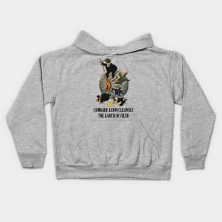 Comrade Lenin Cleanses the Earth of Filth Translated - Soviet Propaganda, Communist, October Revolution, USSR Kids Hoodie